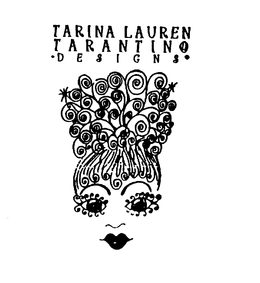 TARINA LAUREN TARANTINO DESIGNS trademark