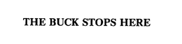 THE BUCK STOPS HERE trademark