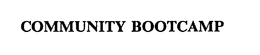 COMMUNITY BOOTCAMP trademark