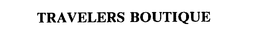TRAVELERS BOUTIQUE trademark