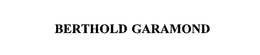 BERTHOLD GARAMOND trademark