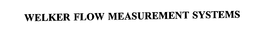 WELKER FLOW MEASUREMENT SYSTEMS trademark