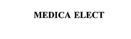 MEDICA ELECT trademark