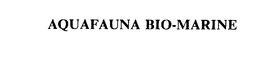 AQUAFAUNA BIO-MARINE trademark
