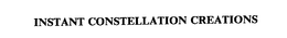 INSTANT CONSTELLATION CREATIONS trademark