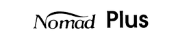 NOMAD PLUS trademark