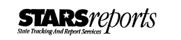STARSREPORTS STATE TRACKING AND REPORT SERVICES trademark