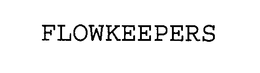 FLOWKEEPERS trademark