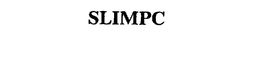 SLIMPC trademark