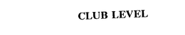 CLUB LEVEL trademark