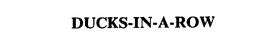 DUCKS-IN-A-ROW trademark