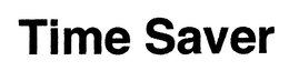 TIME SAVER trademark