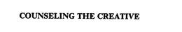 COUNSELING THE CREATIVE trademark