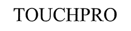 TOUCHPRO trademark