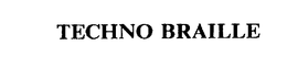 TECHNO BRAILLE trademark