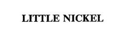 LITTLE NICKEL trademark