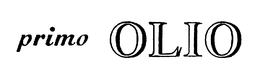PRIMO OLIO trademark