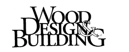 WOOD DESIGN & BUILDING trademark