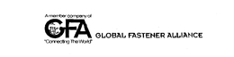 GFA GLOBAL FASTENER ALLIANCE A MEMBER COMPANY OF "CONNECTING THE WORLD" trademark