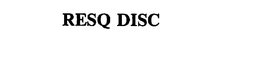 RESQ DISC trademark