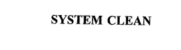 SYSTEM CLEAN trademark