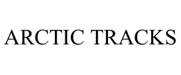 ARCTIC TRACKS trademark