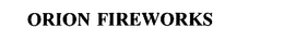 ORION FIREWORKS trademark