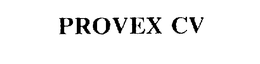 PROVEX CV trademark