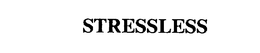 STRESSLESS trademark