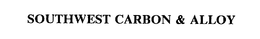 SOUTHWEST CARBON & ALLOY trademark
