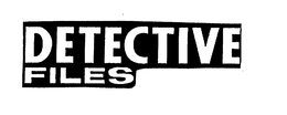 DETECTIVE FILES trademark