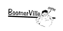 BOOMERVILLE OUCH! trademark