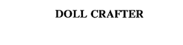 DOLL CRAFTER trademark