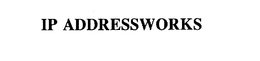 IP ADDRESSWORKS trademark