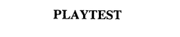 PLAYTEST trademark