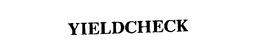 YIELDCHECK trademark