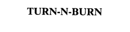 TURN-N-BURN trademark
