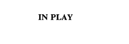 IN PLAY trademark