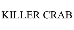 KILLER CRAB trademark