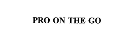 PRO ON THE GO trademark