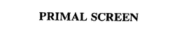 PRIMAL SCREEN trademark