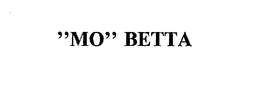 "MO" BETTA trademark
