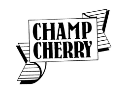 CHAMP CHERRY trademark