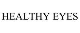 HEALTHY EYES trademark
