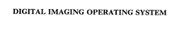 DIGITAL IMAGING OPERATING SYSTEM trademark