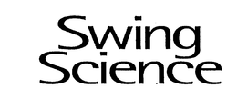 SWING SCIENCE trademark