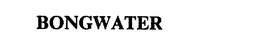 BONGWATER trademark