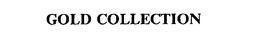 GOLD COLLECTION trademark