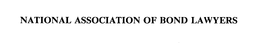 NATIONAL ASSOCIATION OF BOND LAWYERS trademark