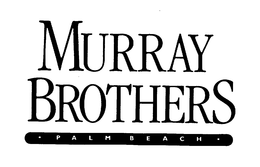 MURRAY BROTHERS PALM BEACH trademark